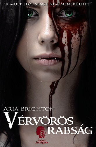 Aria Brighton - V�rv�r�s rabs�g