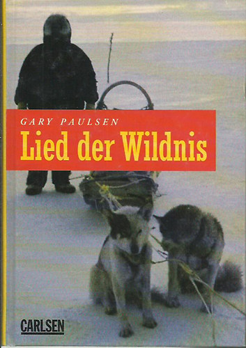 Gary Paulsen - Lied der Wildnis