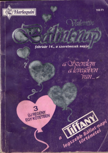 Gina Wilkins-Vicki Lewis Thompson-JoAnn Ross - Tiffany Bálint-nap ( Valentin-nap ) 1993