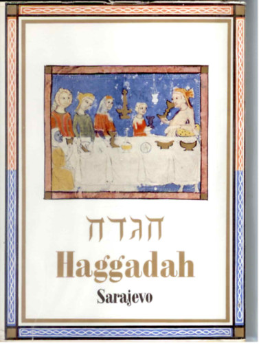 Cecil Roth - The Sarajevo Haggadah