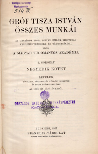 Gr�f Tisza Istv�n �sszes munk�i IV. (4. sorozat negyedik k�tet)