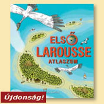 Delalendre - Első Larousse atlaszom