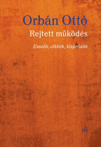 Orbn Ott - Rejtett mkds