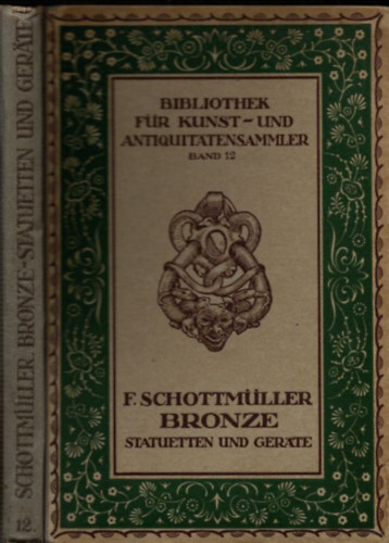 Frida Schottmüller - Bronze (Statuetten und Gerate)