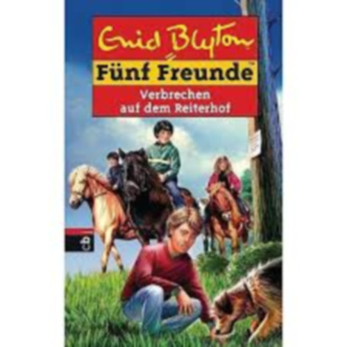 Enid Blyton - Fünf Freunde ( 68 ) - Verbrechen auf dem Reiterhof