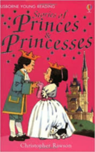 Christopher Rawson - Young Reading: Stories of Princes and Princesses