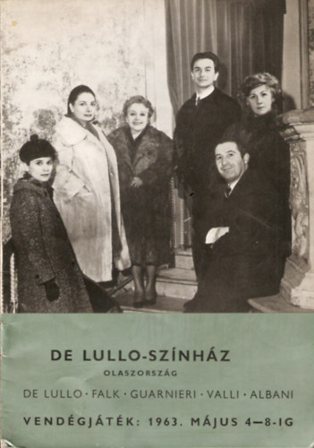 De Lullo-sznhz - Vendgjtk: 1963. mjus 4-8-ig
