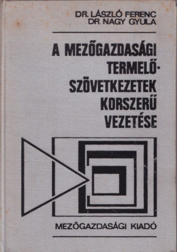 Mezgazdasgi termelszvetkezetek korszer vezetse