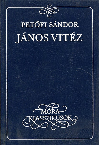 Petőfi Sándor - János vitéz (Róna Emy rajzaival)