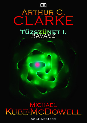 Michael P. Kube-Mcdowell Arthur C. Clarke - T�zsz�net 1. - Ravasz