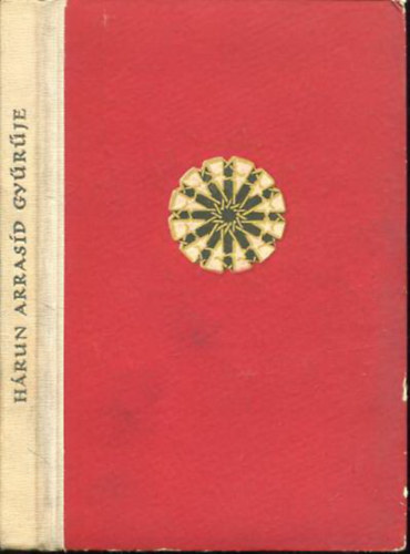 Eur�pa K�nyvkiad� - H�run Arras�d gy�r�je (marokk�i n�pmes�k)