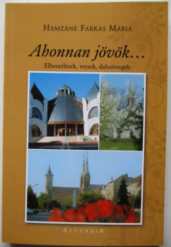 Hamzn Farkas Mria - Ahonnan jvk...