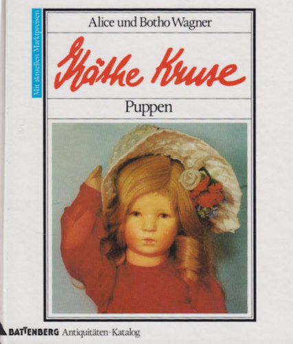 Alice Und Botho Wagner - Kathe Kruse Puppen