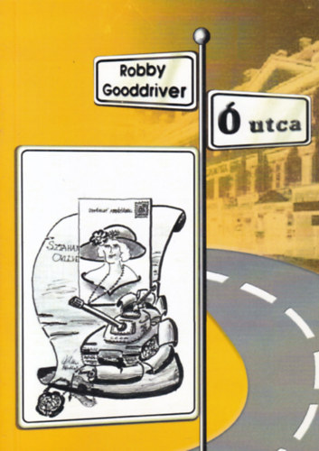 Robby Gooddriver -  utca