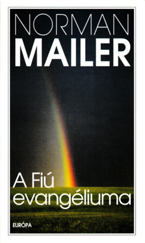 Norman Mailer - A Fi� evang�liuma