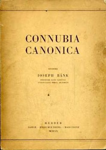 Joseph Bánk - Connubia canonica