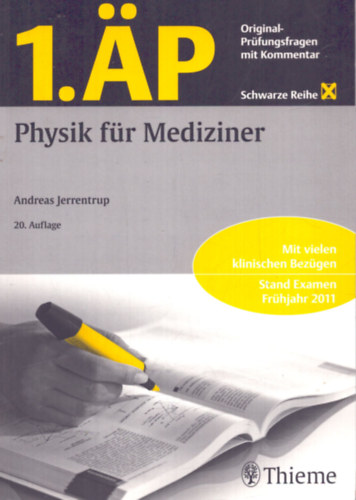 Andreas Jerrentrup  (szerk.) - Physik f�r Mediziner (2011)
