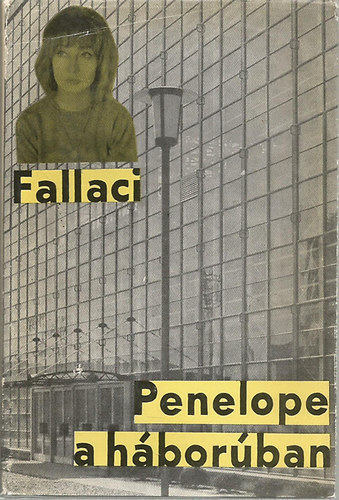 Oriana Fallaci - Pnelop a hborban