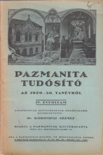 Dr. Korompai József - Pazmanita tudósító az 1929-30. tanévről
