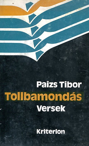 Paizs Tibor - Tollbamondás