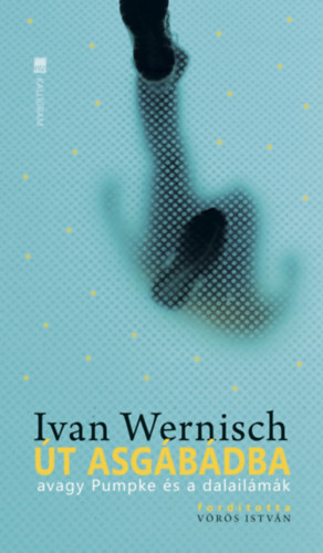 Ivan Wernisch - Út Asgábádba