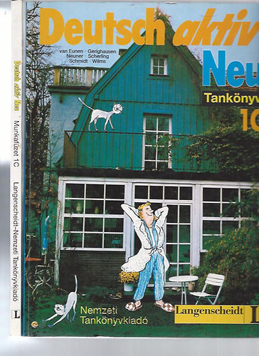 Eunen-Gerighausen-Neuner-Wilms - Neu deutsch aktiv 1C -tanknyv/munkafzet