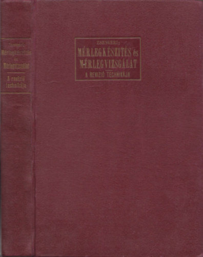 Mrlegkszts s mrlegvizsglat - A revzi technikja