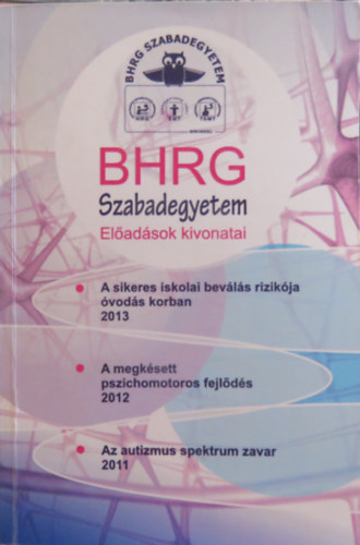 BHRG Szabadegyetem - Előadások kivonatai