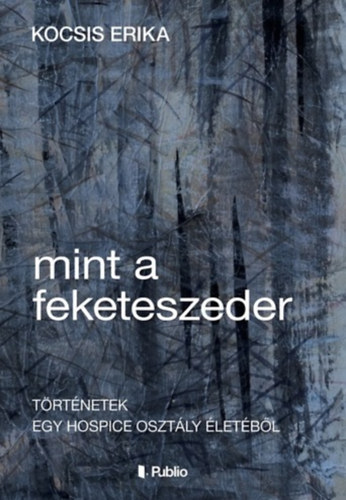 Kocsis Erika - Mint a feketeszeder