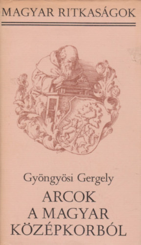 Arcok a magyar kzpkorbl  (magyar ritkasgok)
