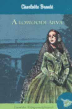 Charlotte Bront - A lowoodi rva