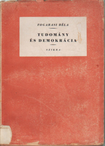 Fogarasi Bla - Tudomny s demokrcia
