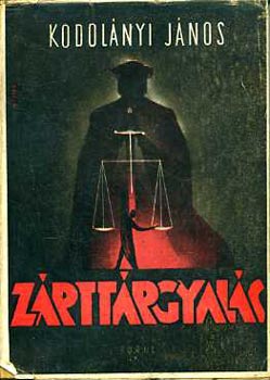 Kodolányi János - Zárttárgyalás