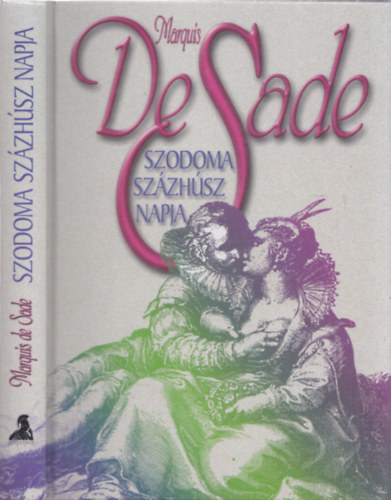 Marquis De Sade - Szodoma szzhsz napja