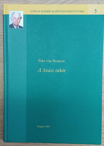 Eike von Repgow - A Szász tükör