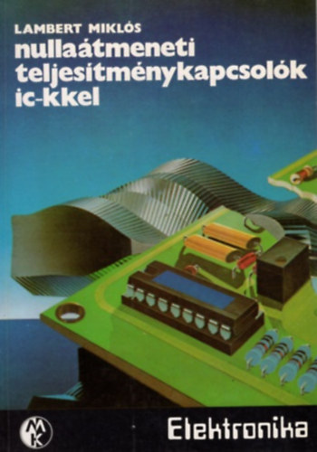 Nulla�tmeneti teljes�tm�nykapcsol�k ic-kkel