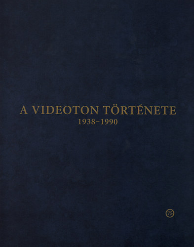 A Videoton története - 1938-1990