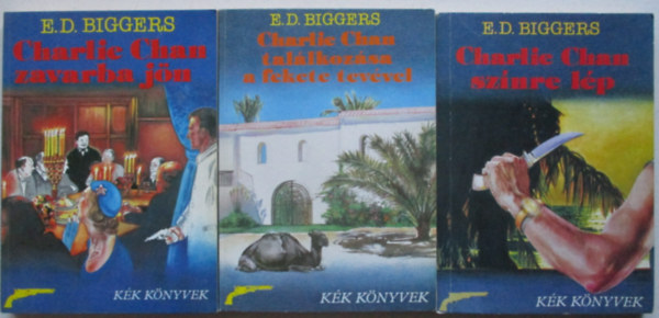 E. D. Biggers - 3 db E. D. Biggers: Charlie Chan tal�lkoz�sa a fekete tev�vel, Charlie Chan zavarba j�n, Charlie Chan sz�nre l�p.