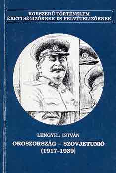 Lengyel Istvn - Oroszorszg-Szovjetuni (1917-1939)