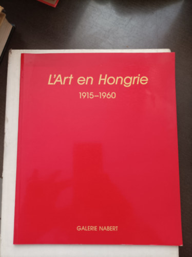 L'Art en Hongrie 1915-1960