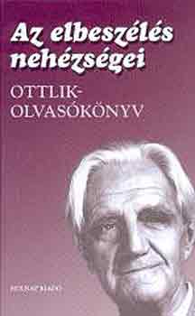 Az elbeszélés nehézségei (Ottlik-olvasókönyv)