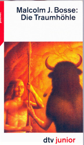 Malcolm J. Bosse - Die Traumh�hle