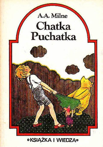 A. A. Milne - Chatka Puchatka