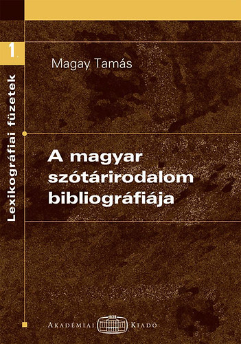 Magay Tams - A magyar sztrirodalom bibliogrfija