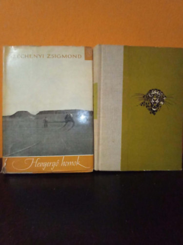 gr. SZéchenyi Zsigmond - 2 db. mű Széchenyi Zsigmond tollából: Csui!..., Hengergő homok
