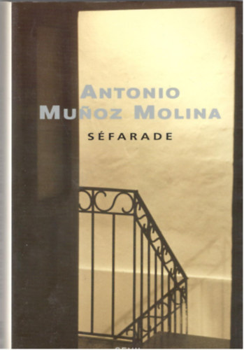 Antonio Munoz Molina - Sfarade