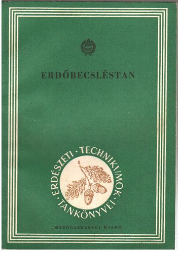 Bezzegh-Tuskó - Erdőbecsléstan