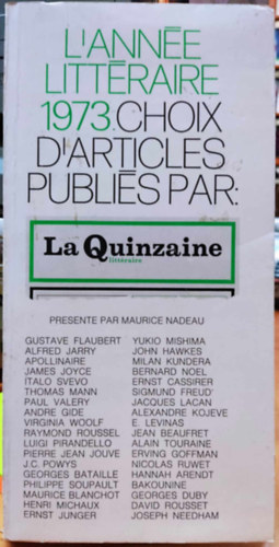 Maurice Nadeau - L'Ann�e Litt�raire 1973. Choix D'Articles publi�spar: La Quinzaine