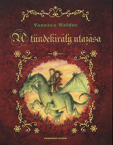 Vanessa Walder - A tndekirly utazsa