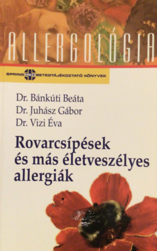 Bnkti-Juhsz-Vizi Dr. - Rovarcspsek s ms letveszlyes allergik